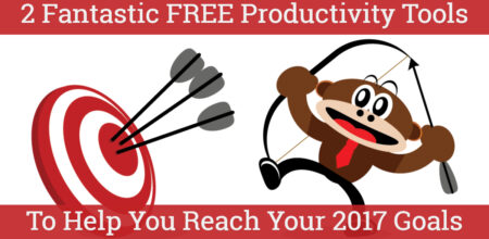 2 Fantastic FREE Productivity Tools To Get More Done In 2017